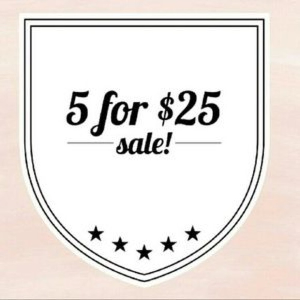 💰💰 5 for $25 Sale! 💰💰